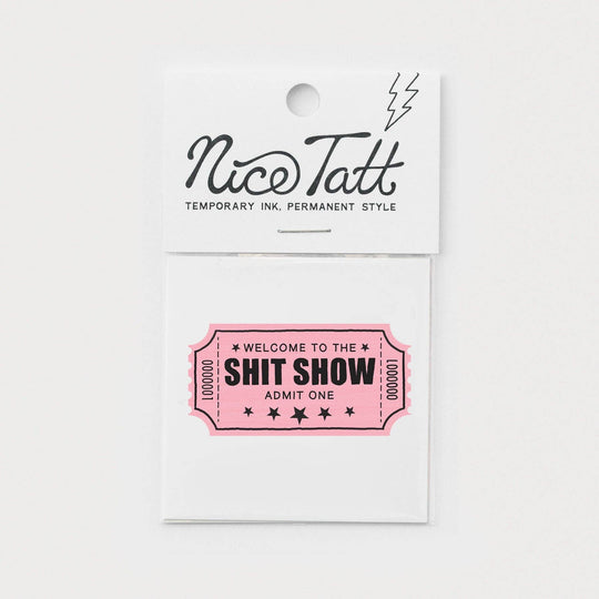 Shit Show - Temporary Tattoo