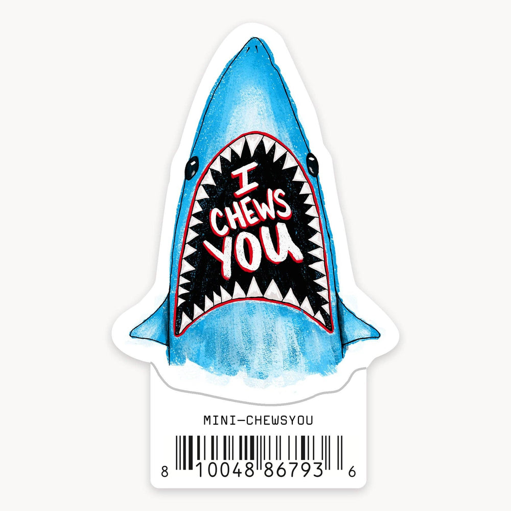 I Chews You - Mini Sticker