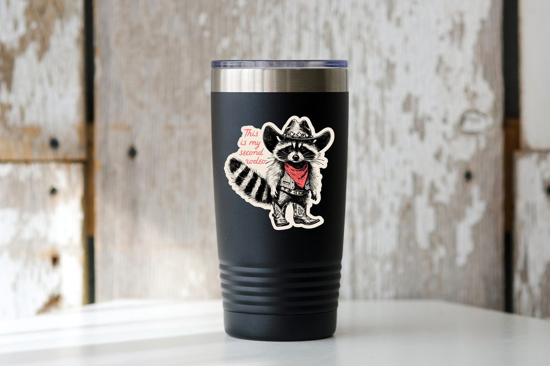 This is My Second Rodeo Sticker - raccoon