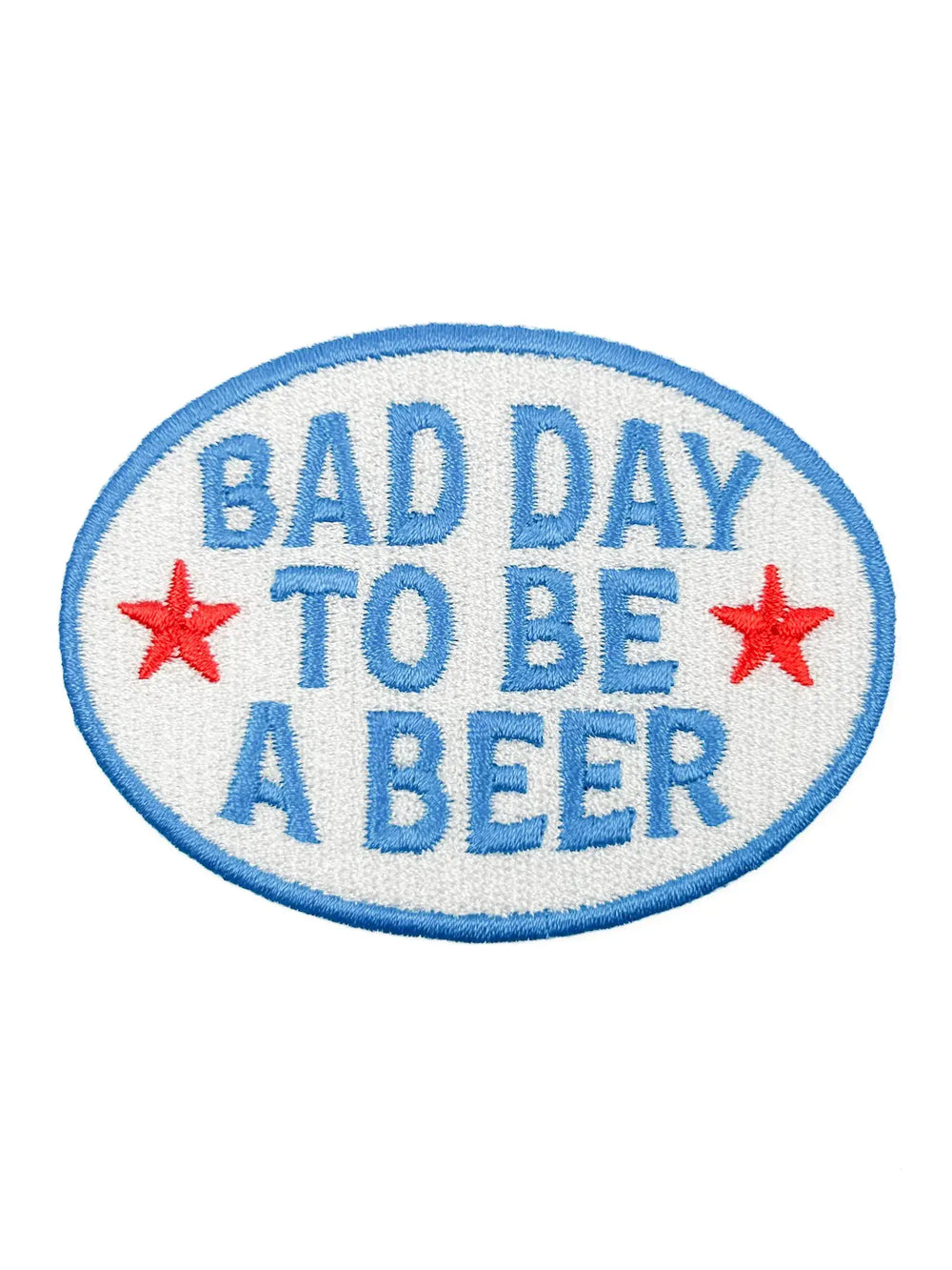 Field Trip Threads - Bad Day to Be a Beer Embroidered Iron-On Patch Tailgate