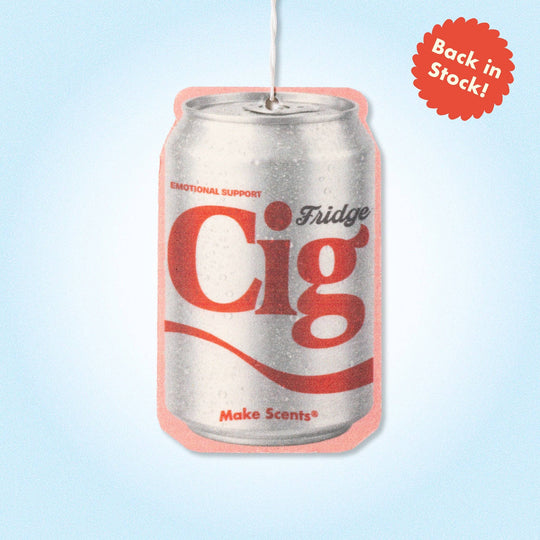 Fridge Cig