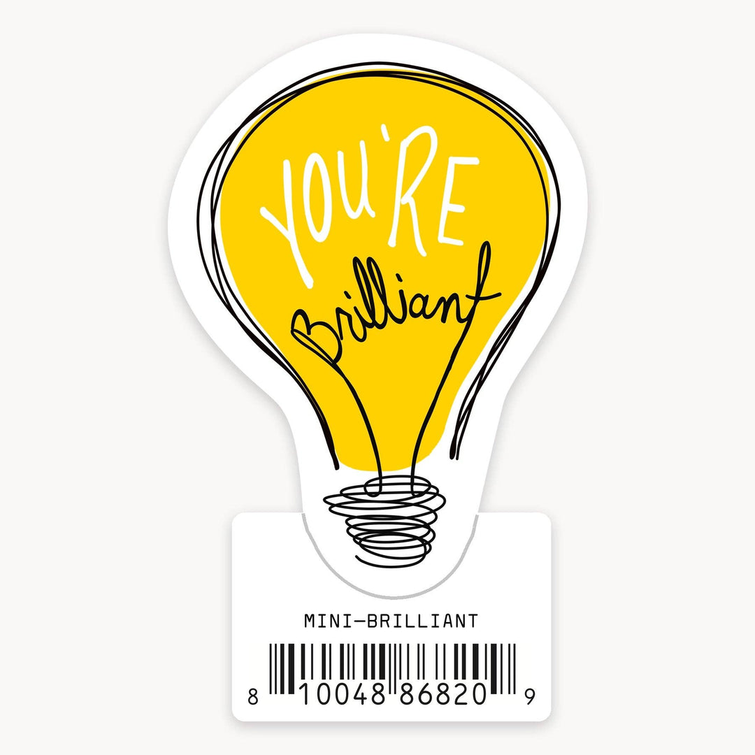 You Are Brilliant - Mini Sticker