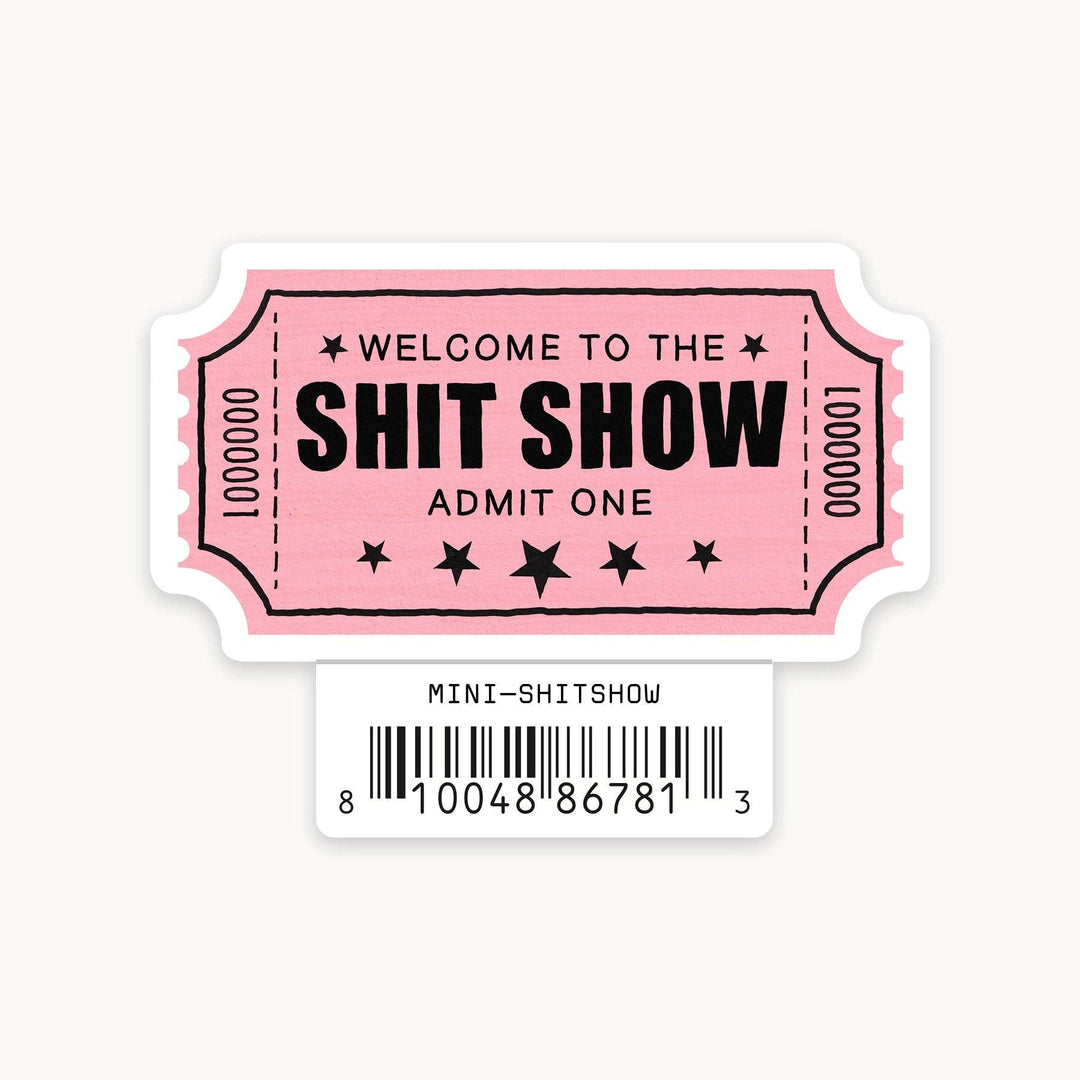 Shit Show - Mini Sticker