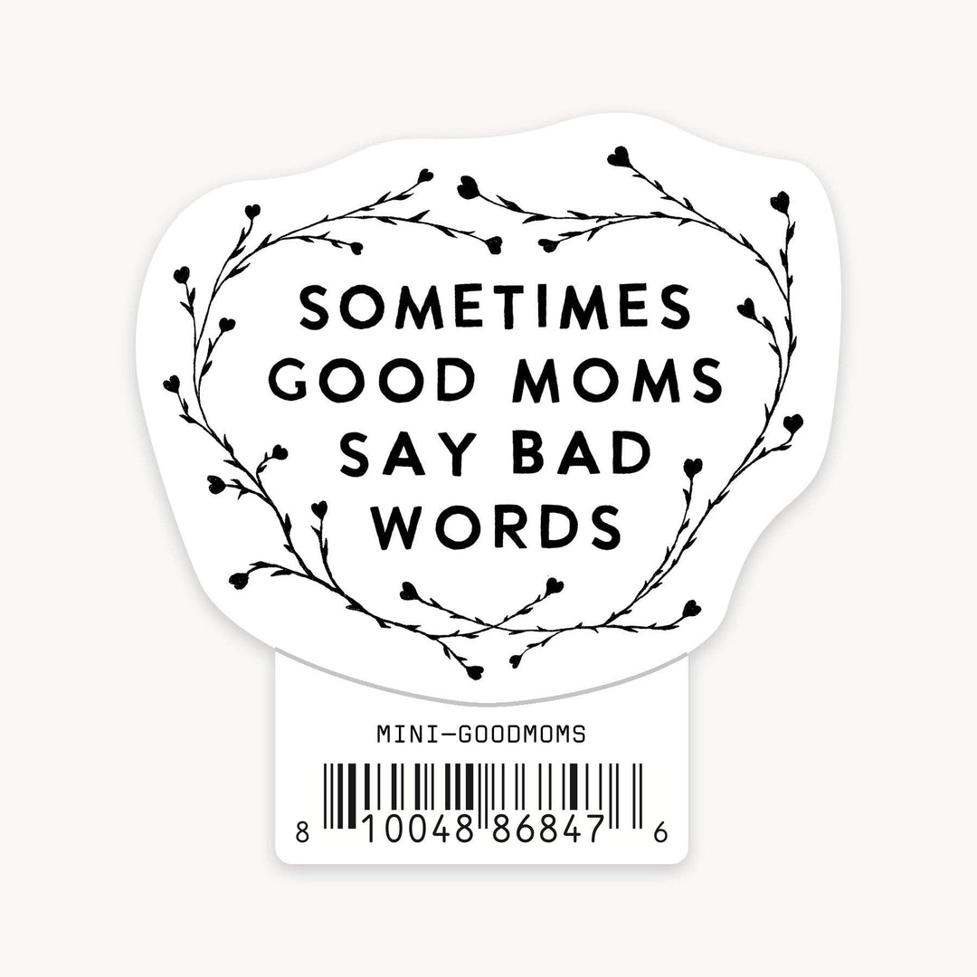 Good Moms - Mini Sticker