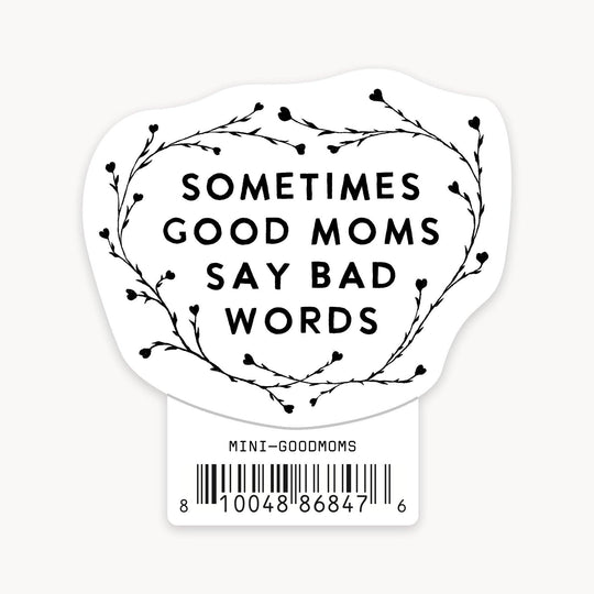 Good Moms - Mini Sticker