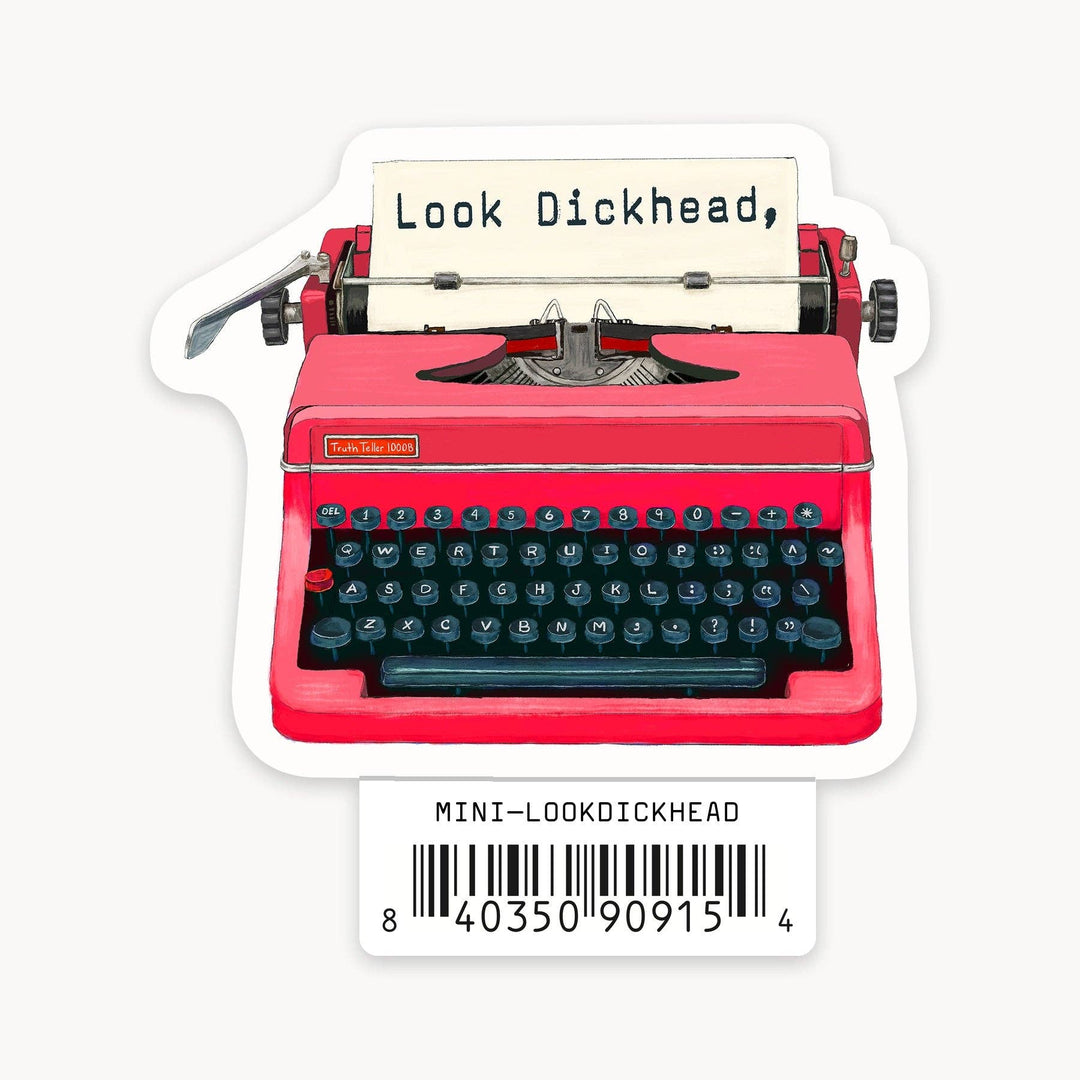 Look Dickhead - Mini Sticker