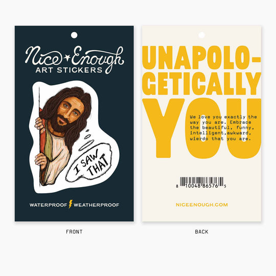 I Saw That - 3" Art Sticker
