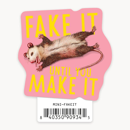Fake It - Mini Sticker