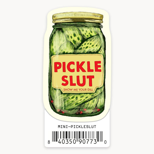 Pickle Slut - Mini Sticker