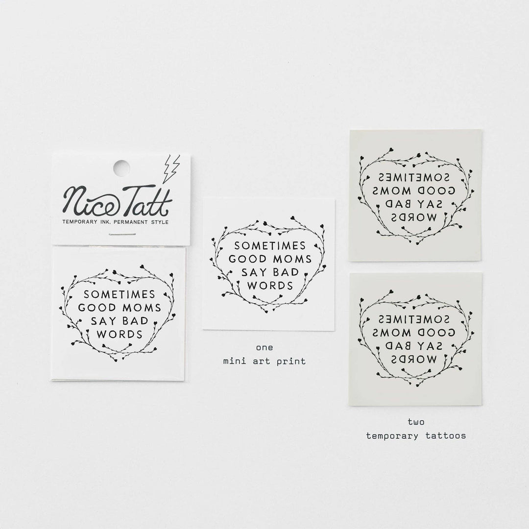Sometimes Good Moms Say Bad Words - Temporary Tattoo