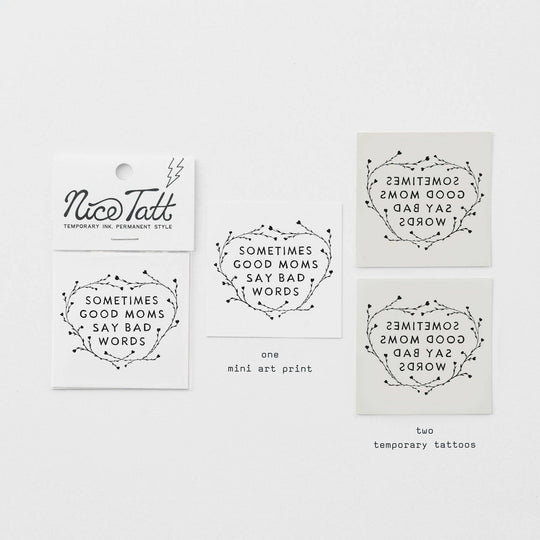 Sometimes Good Moms Say Bad Words - Temporary Tattoo