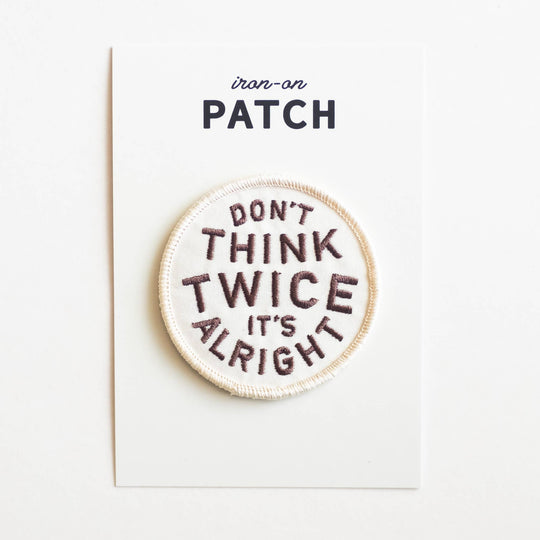 Dont Think Twice - Davidson Provision Co.