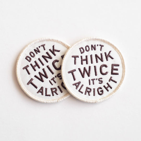 Dont Think Twice - Davidson Provision Co.