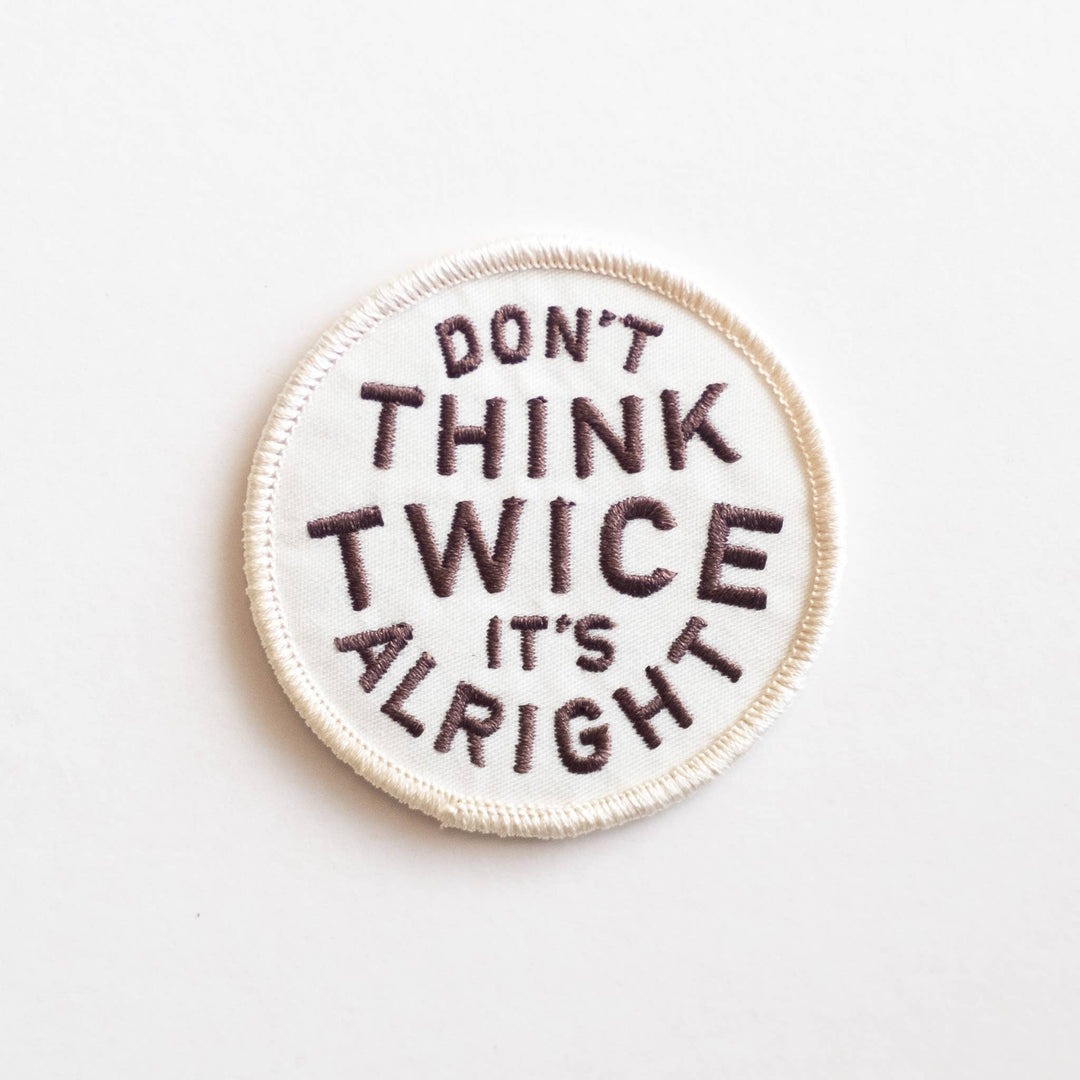Dont Think Twice - Davidson Provision Co.