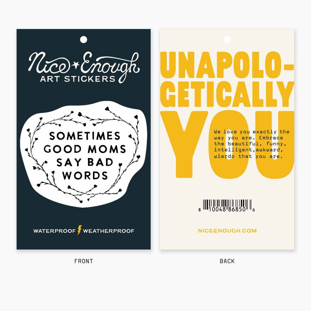 Good Moms - 3" Art Sticker