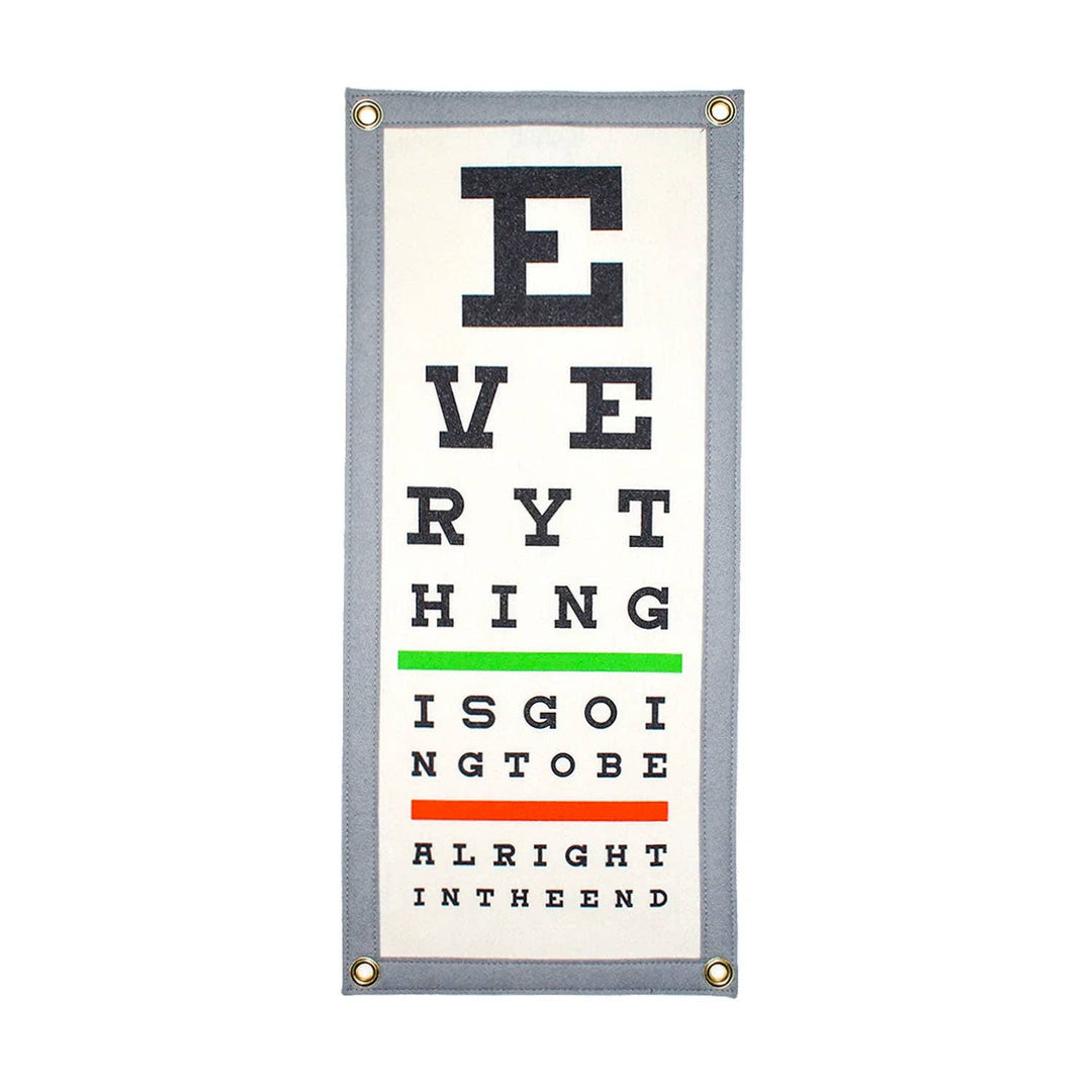 Everything Is Going To Be Alright In The End Eye Chart Camp Flag - Davidson Provision Co.