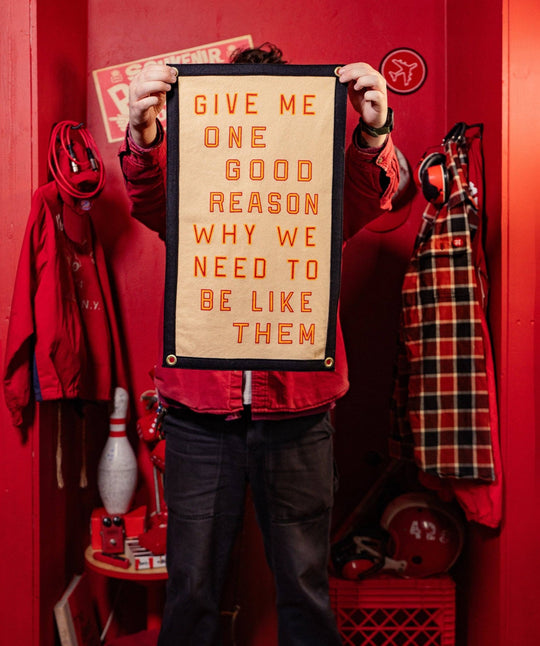 Give Me One Good Reason Why We Need To Be Like Them Camp Flag • Blink-182 x Oxford Pennant - Davidson Provision Co.