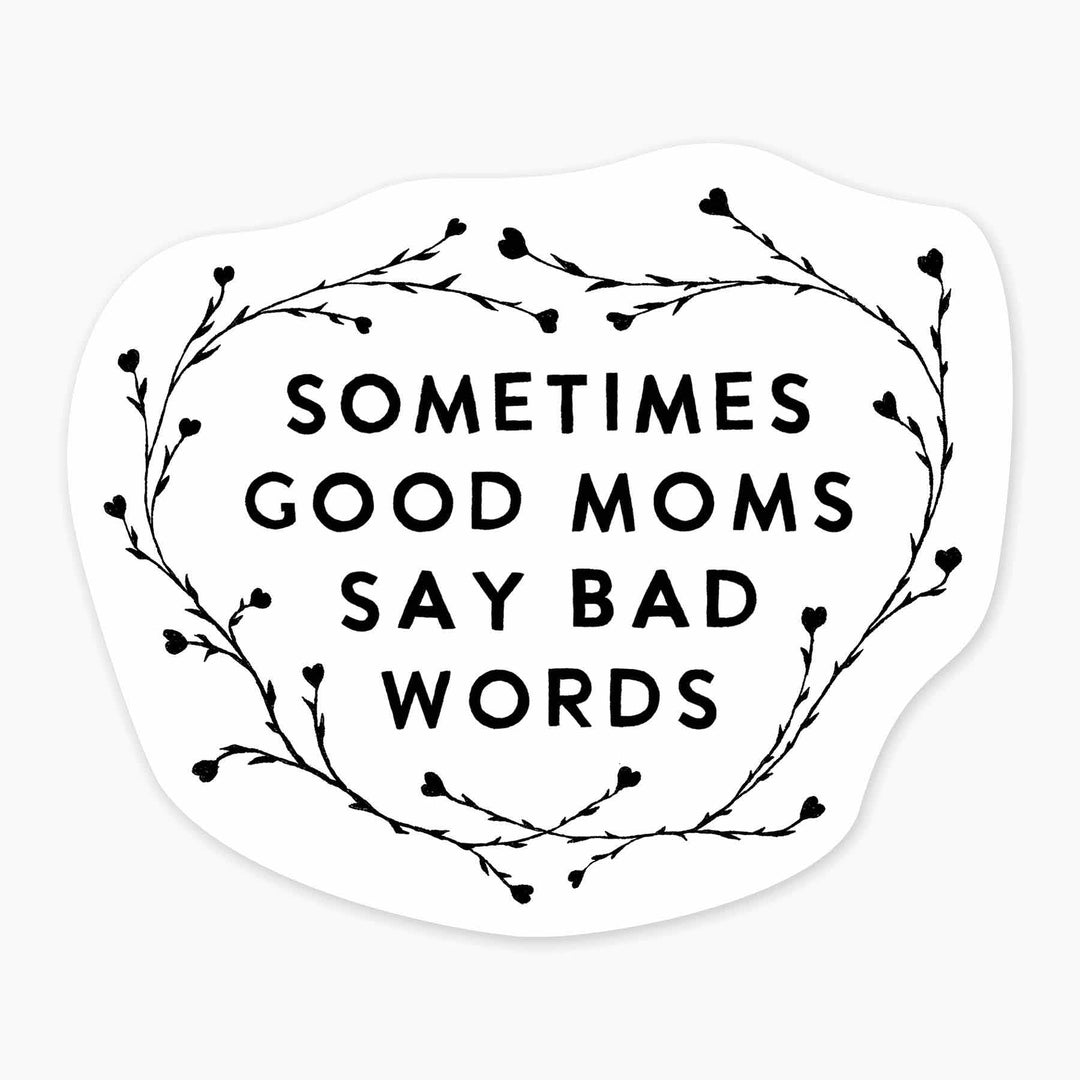 Good Moms - 3" Art Sticker - Davidson Provision Co.