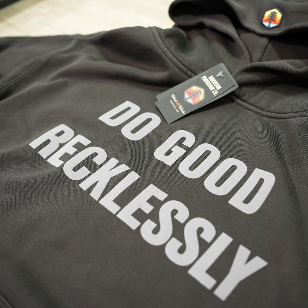 Do Good Recklessly Hoodie