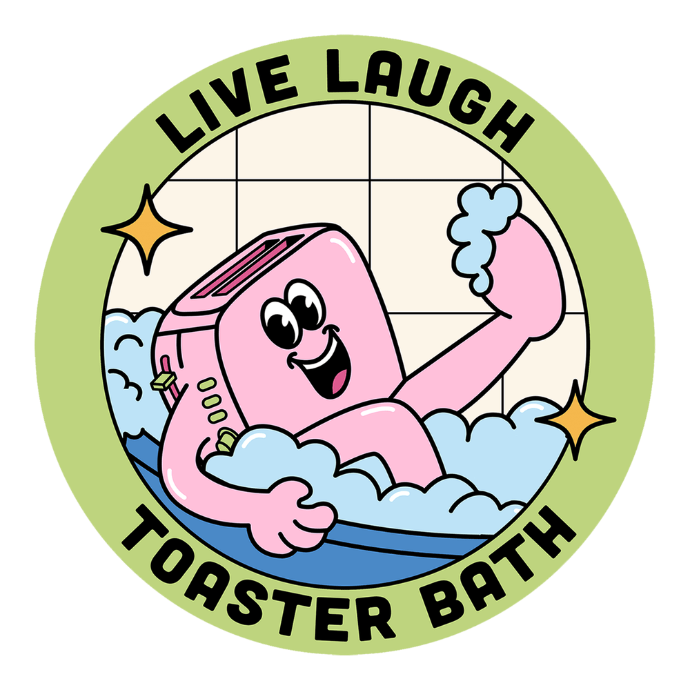 Live, Laugh, Toaster Bath Sticker - Davidson Provision Co.