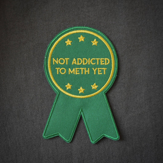 Not Addicted to Meth (Iron-On Patch) - Davidson Provision Co.