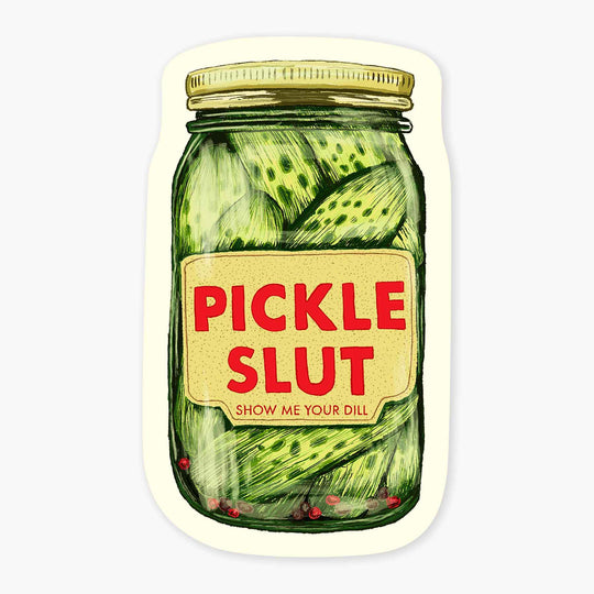 Pickle Slut - 3" Art Sticker - Davidson Provision Co.