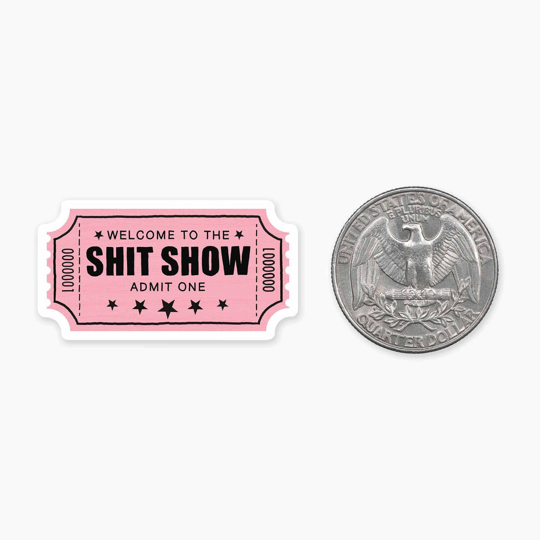 Shit Show - Mini Sticker - Davidson Provision Co.
