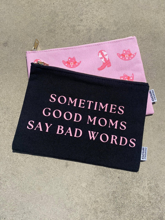 Sometimes Good Moms Say Bad Words- Canvas Pouch - Davidson Provision Co.