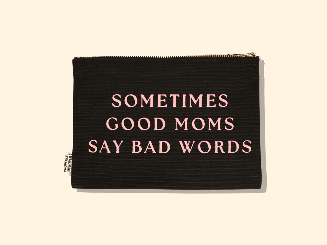 Sometimes Good Moms Say Bad Words - Canvas Pouch - Davidson Provision Co.