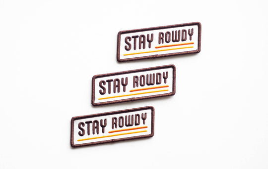 Stay Rowdy Embroidered Iron on Patch - Davidson Provision Co.