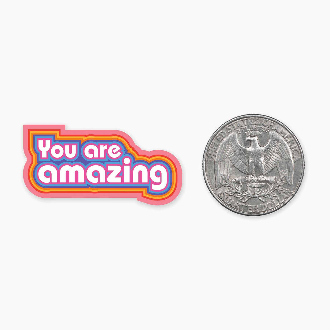 You Are Amazing - Mini Sticker - Davidson Provision Co.