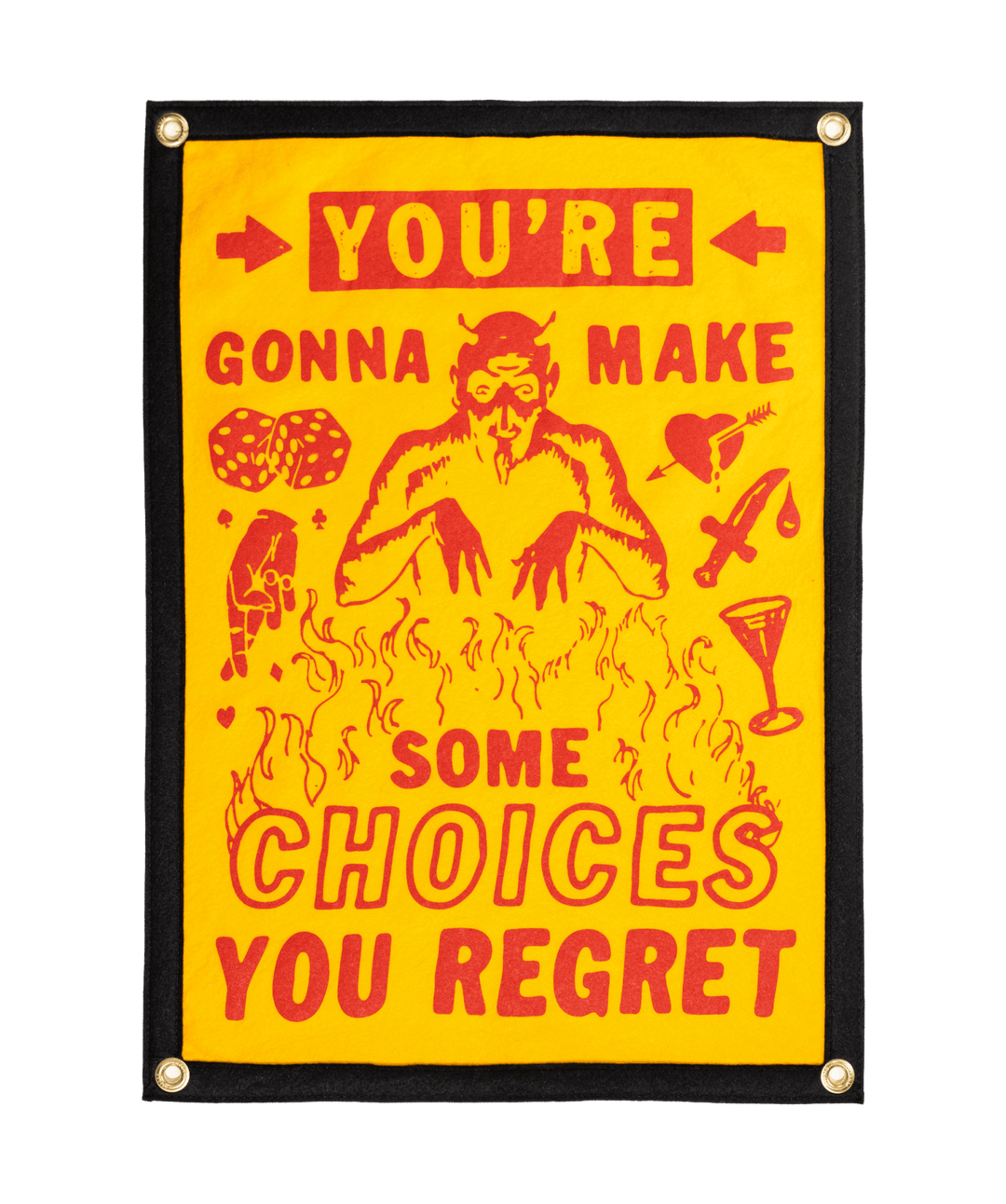 You're Gonna Make Some Choices You Regret Camp Flag • The Mountain Goats x Oxford Pennant - Davidson Provision Co.